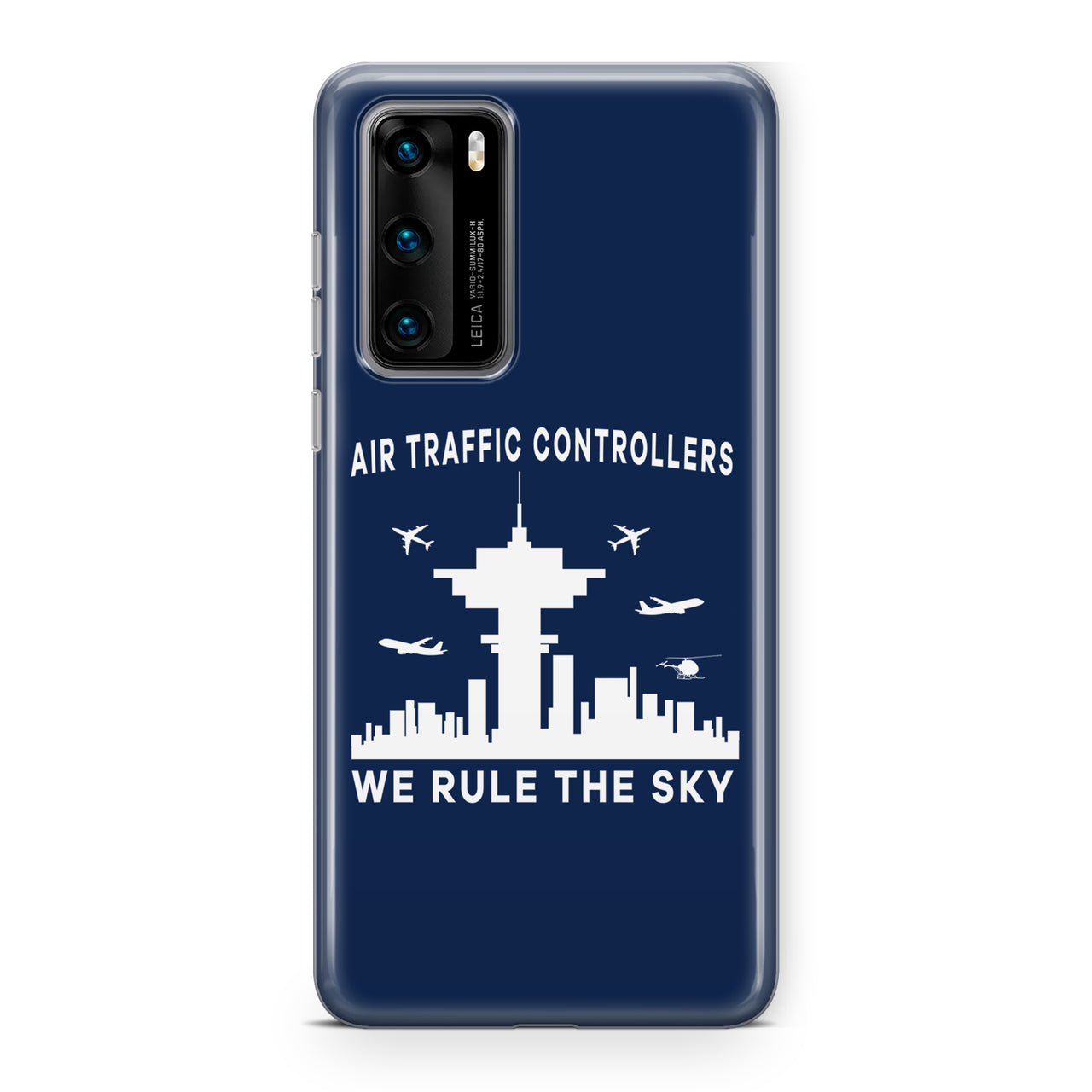 Air Traffic Controllers - We Rule The Sky Designed Huawei Cases