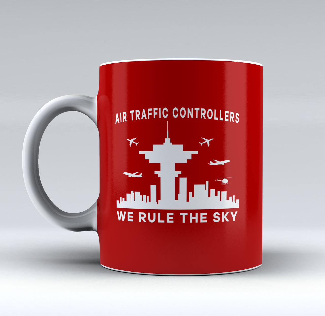 Air Traffic Controllers - We Rule The Sky Designed Mugs