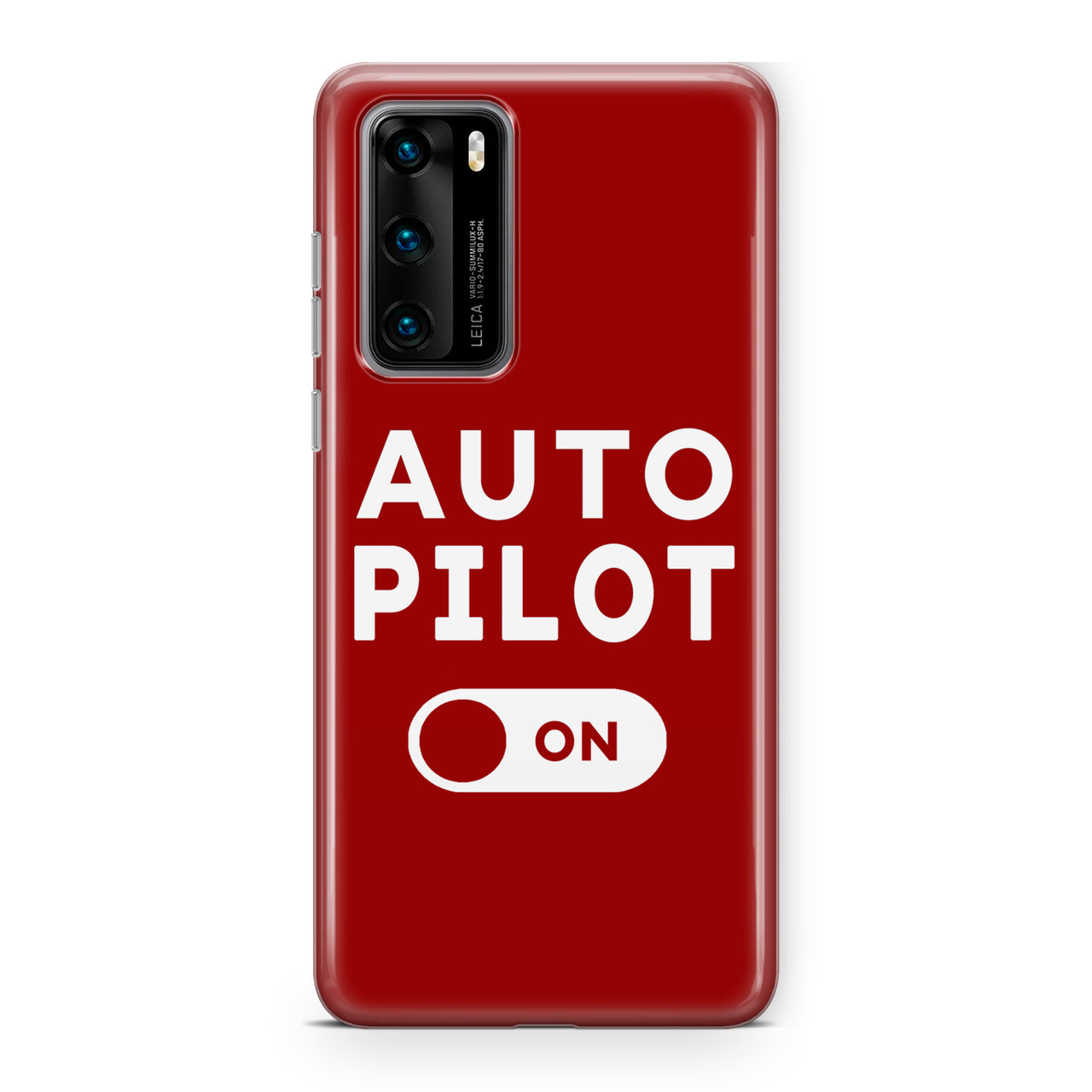 Auto Pilot ON Designed Huawei Cases