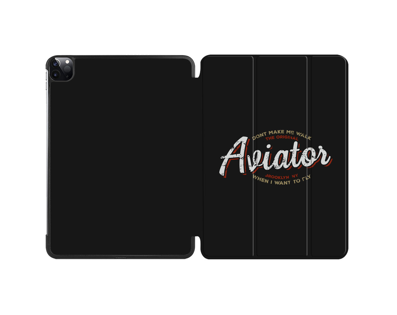 Aviator - Dont Make Me Walk Designed iPad Cases