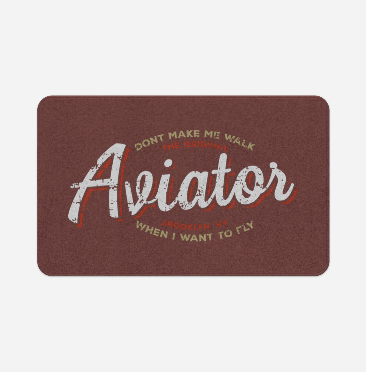 Aviator - Dont Make Me Walk Designed Bath Mats