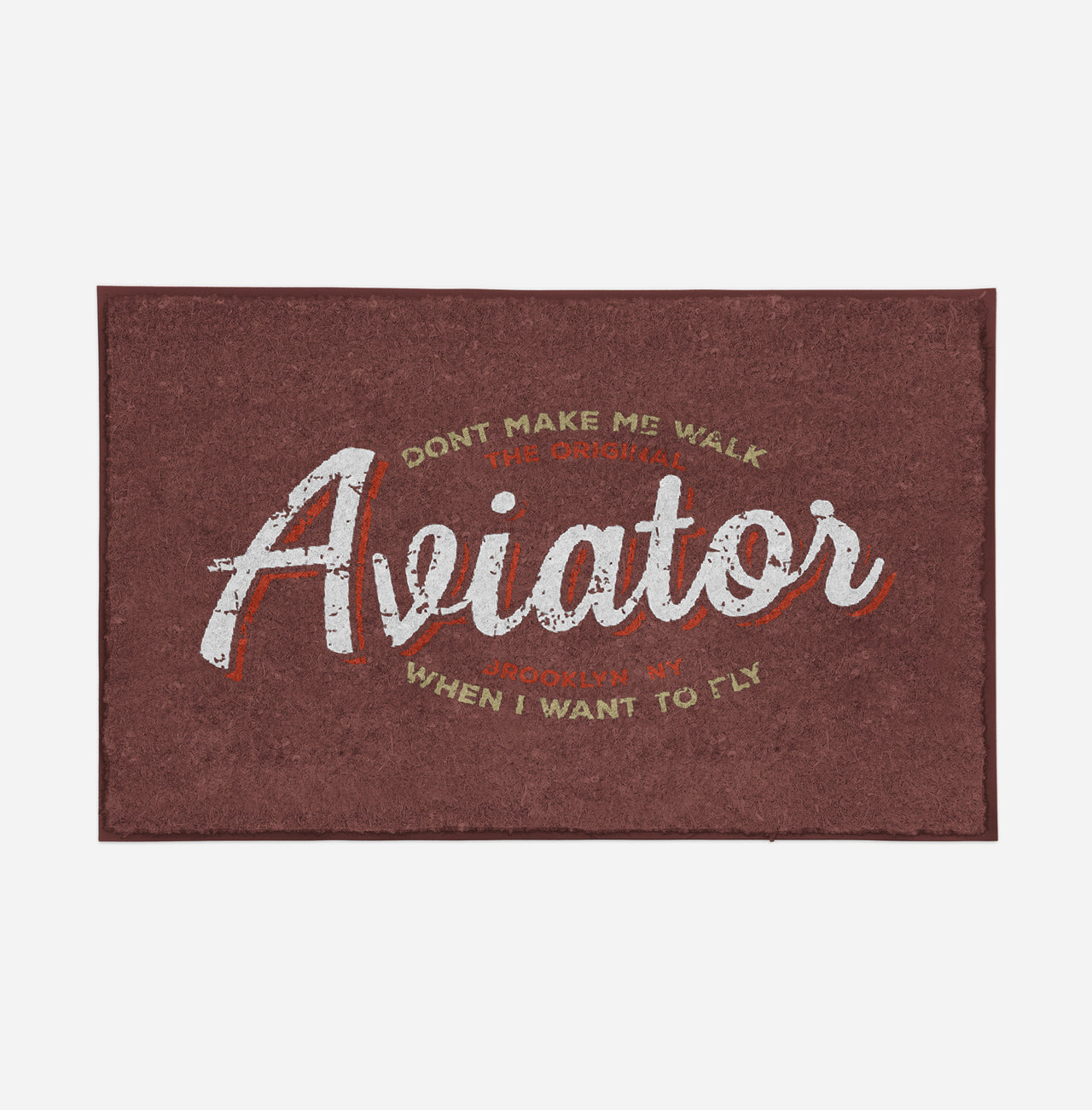 Aviator - Dont Make Me Walk Designed Door Mats