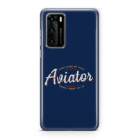 Thumbnail for Aviator - Dont Make Me Walk Designed Huawei Cases