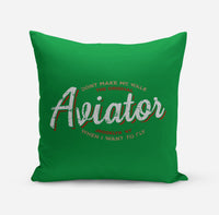 Thumbnail for Aviator - Dont Make Me Walk Designed Pillows