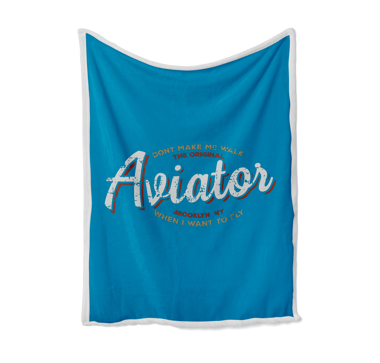 Aviator - Dont Make Me Walk Designed Bed Blankets & Covers