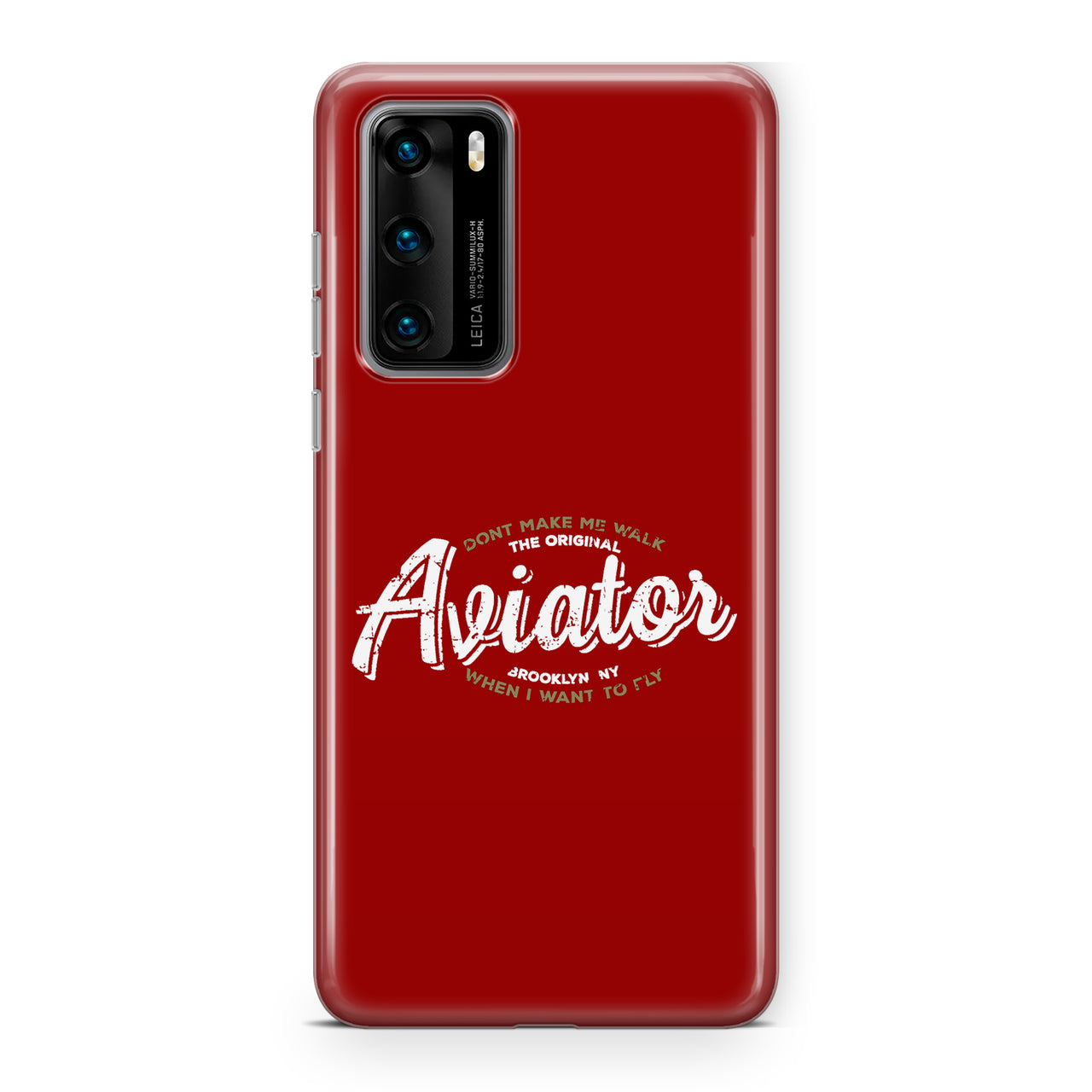 Aviator - Dont Make Me Walk Designed Huawei Cases