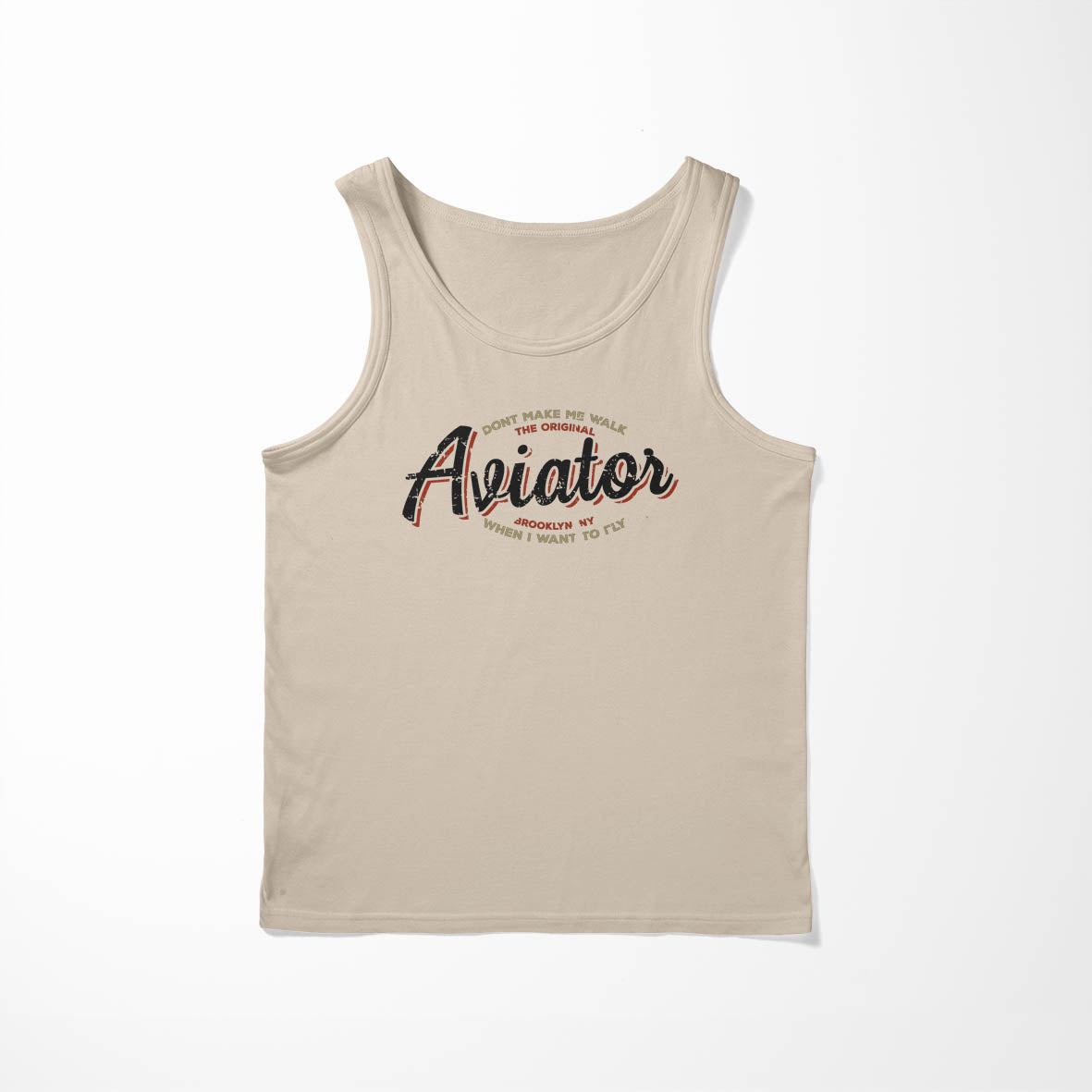 Aviator - Dont Make Me Walk Designed Tank Tops