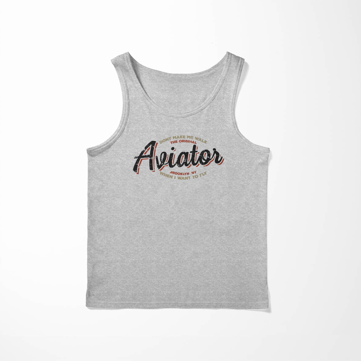 Aviator - Dont Make Me Walk Designed Tank Tops