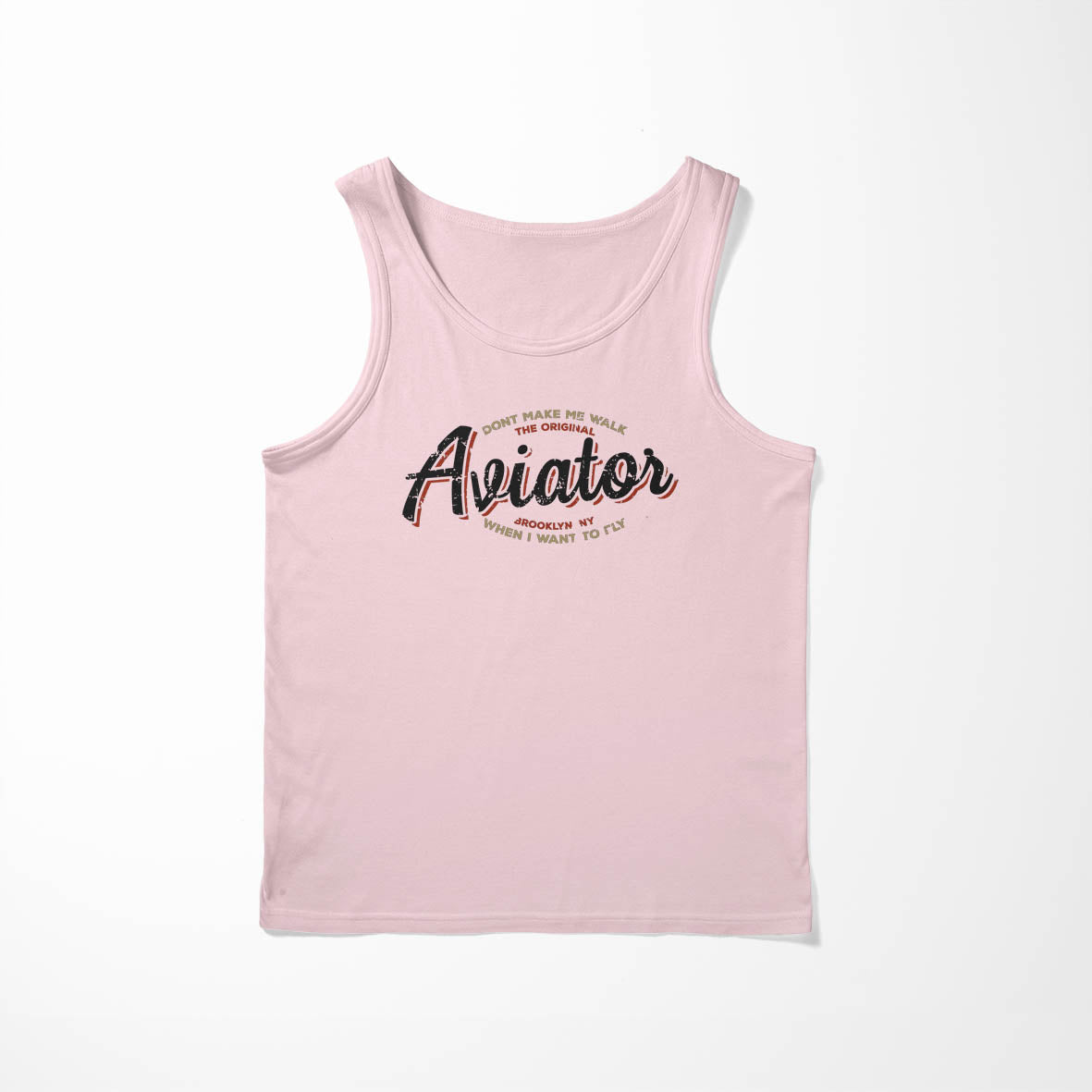 Aviator - Dont Make Me Walk Designed Tank Tops