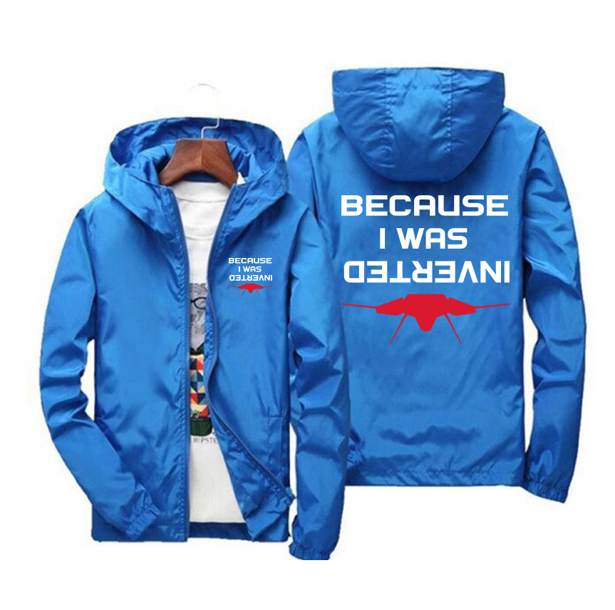 Because I was Inverted Designed Windbreaker Jackets