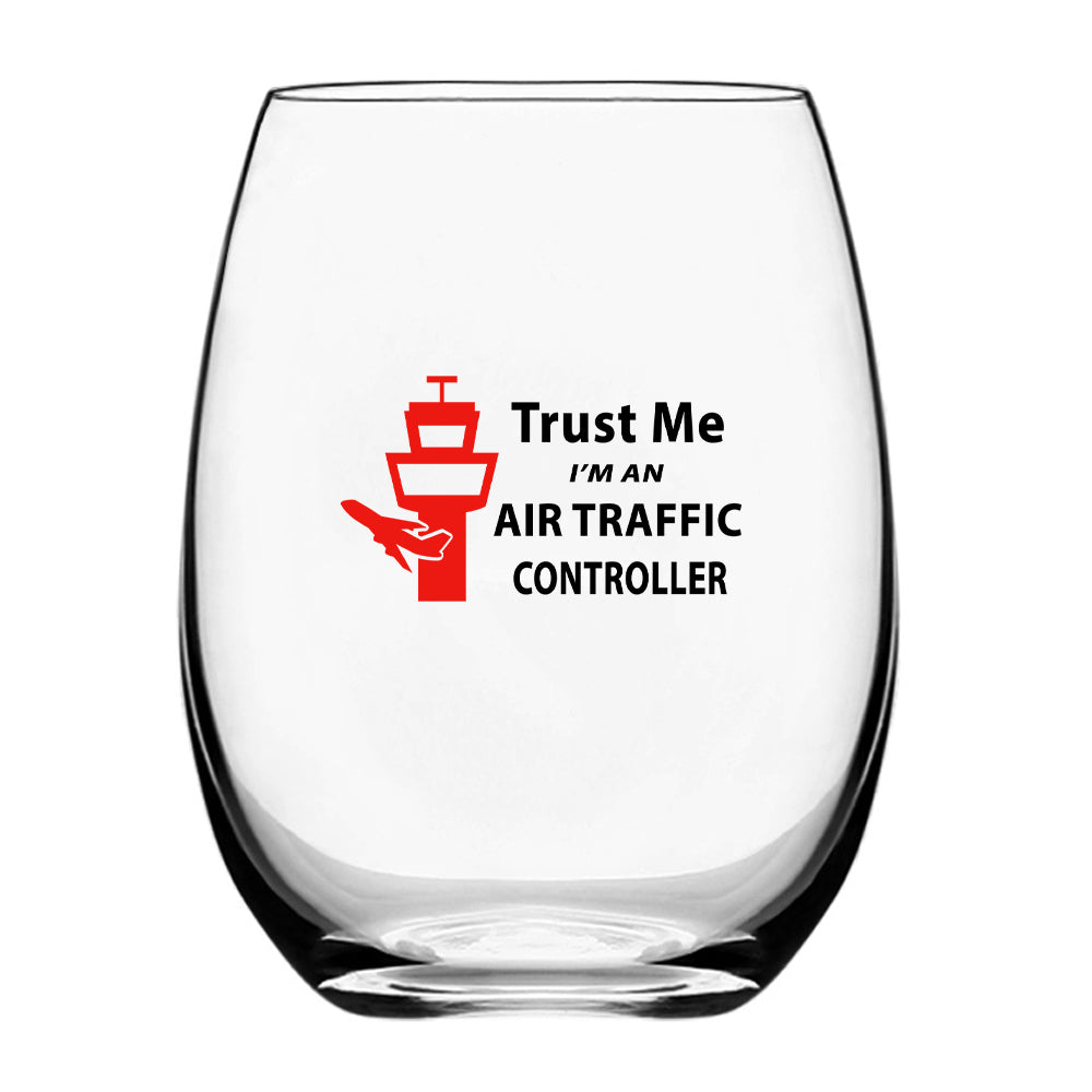 Trust Me I'm an Air Traffic Controller Designed Beer & Water Glasses