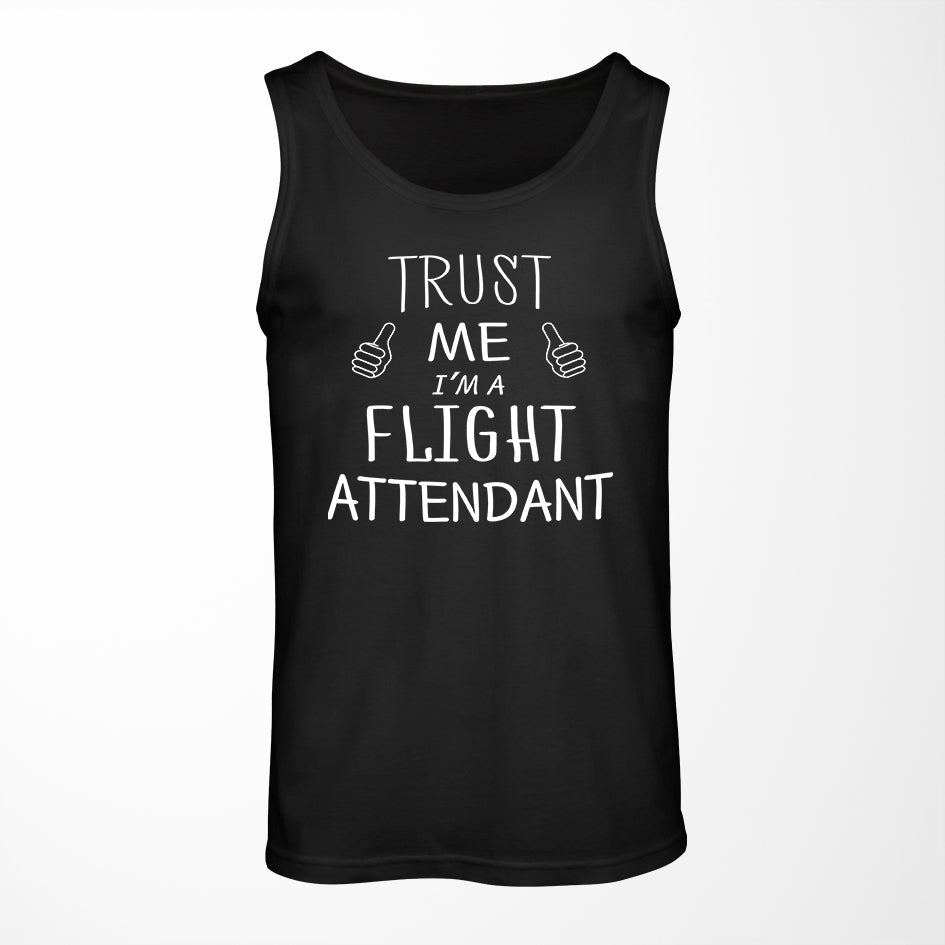 Trust Me I'm a Flight Attendant Designed Tank Tops