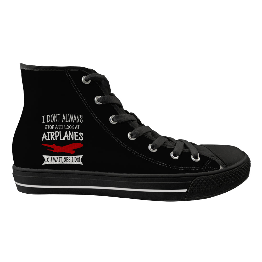 I Don't Always Stop and Look at Airplanes Designed Long Canvas Shoes (Women)