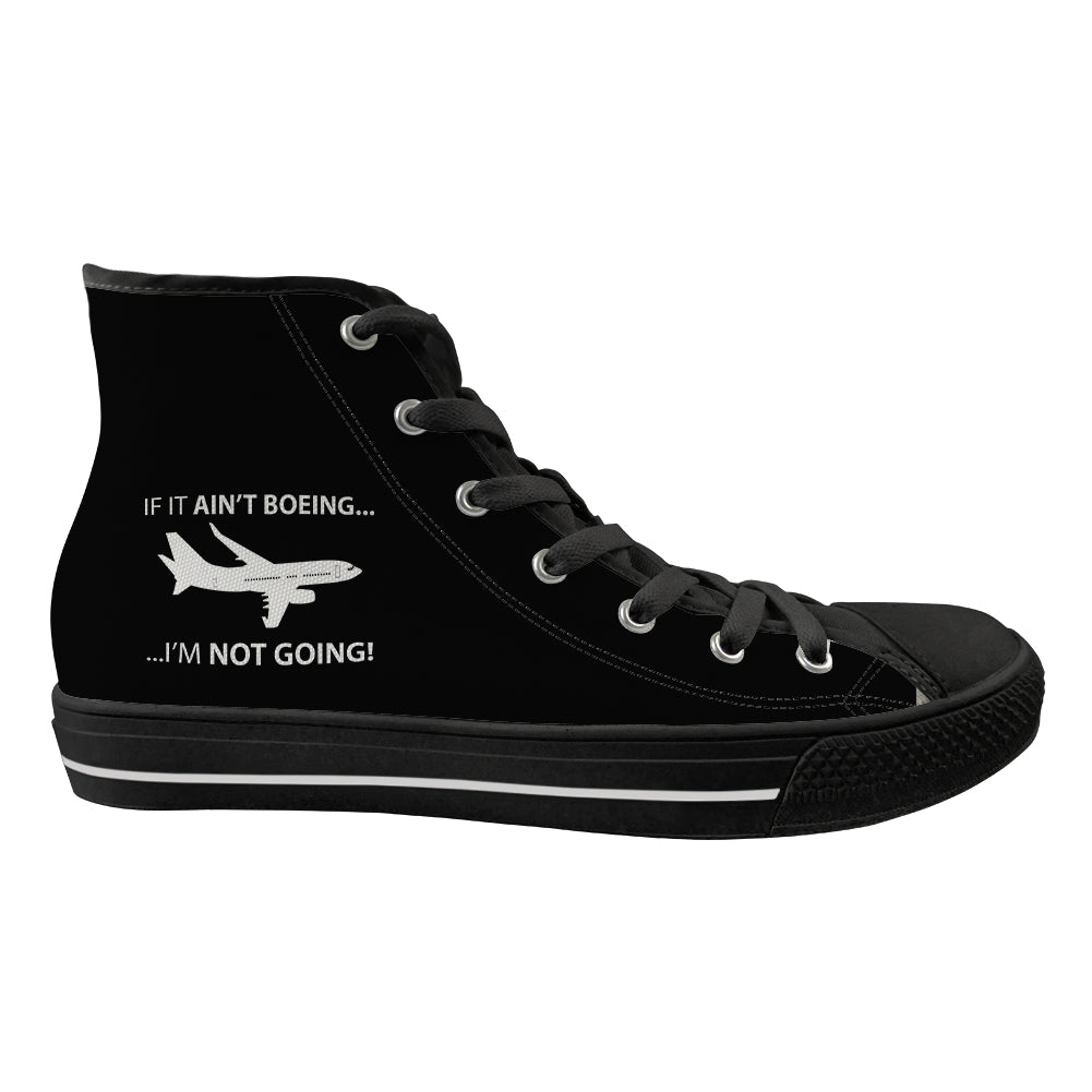 If It Ain't Boeing I'm Not Going! Designed Long Canvas Shoes (Men)