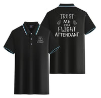 Thumbnail for Trust Me I'm a Flight Attendant Designed Stylish Polo T-Shirts (Double-Side)