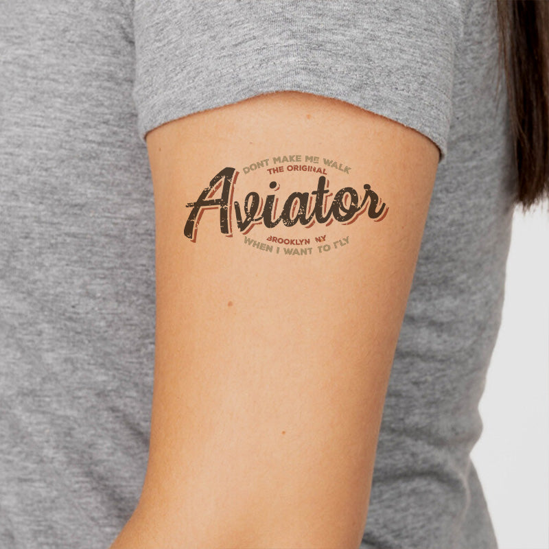 Aviator - Dont Make Me Walk Designed Tattoes