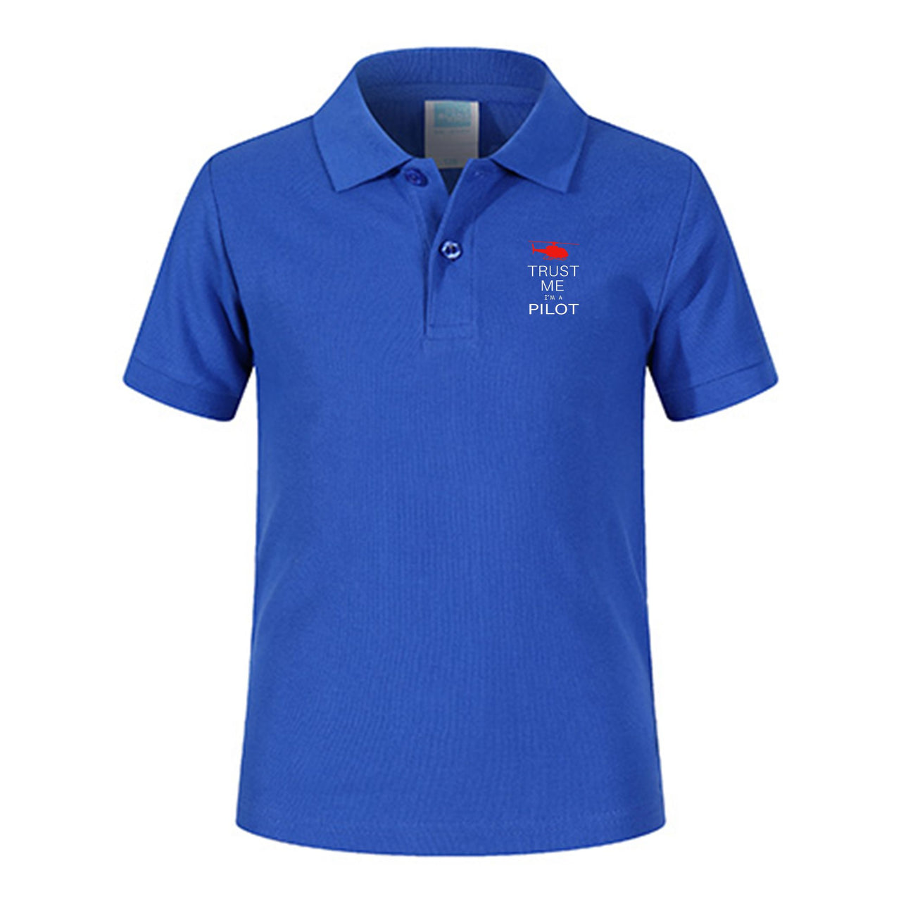 Trust Me I'm a Pilot (Helicopter) Designed Children Polo T-Shirts