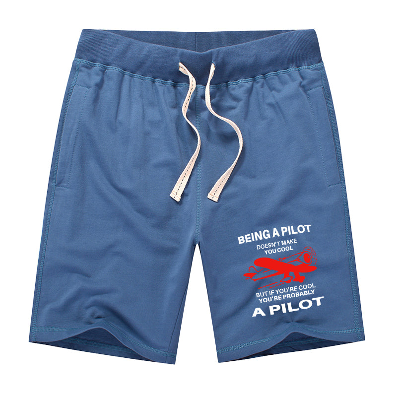 If You're Cool You're Probably a Pilot Designed Cotton Shorts