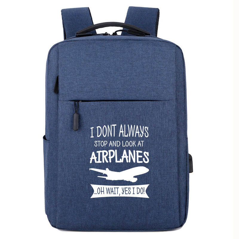 I Don't Always Stop and Look at Airplanes Designed Super Travel Bags