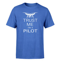 Thumbnail for Trust Me I'm a Pilot (Drone) Designed T-Shirts