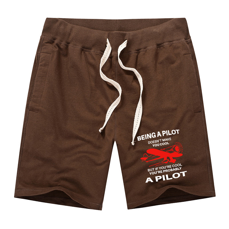 If You're Cool You're Probably a Pilot Designed Cotton Shorts