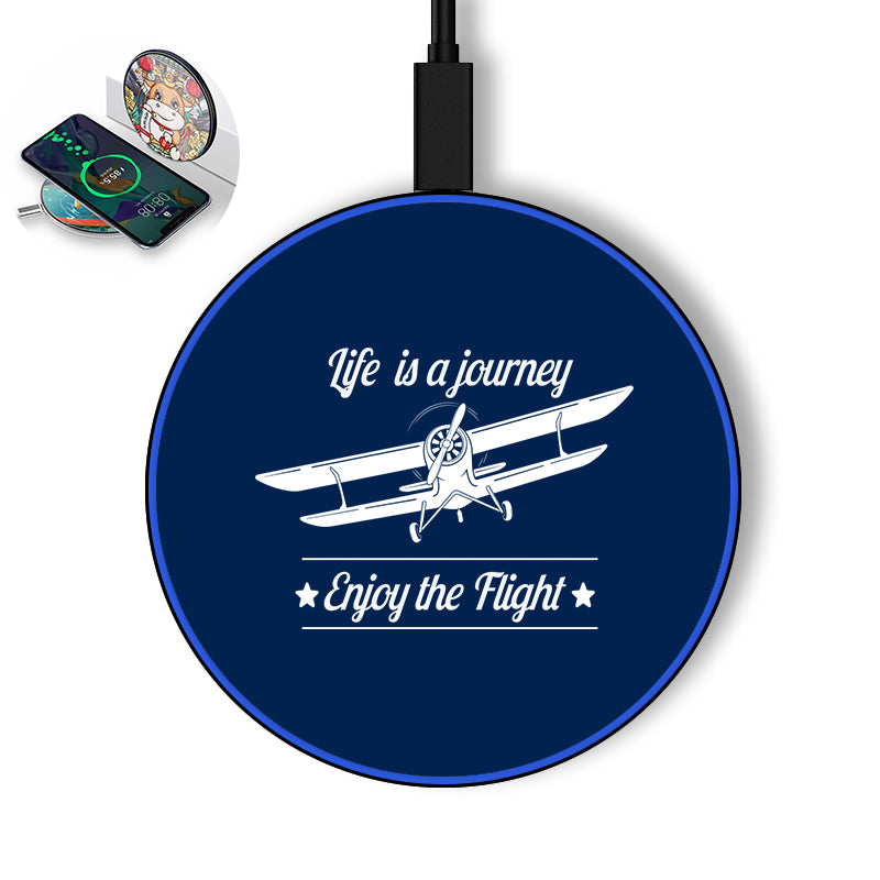 Life is a journey Enjoy the Flight Designed Wireless Chargers