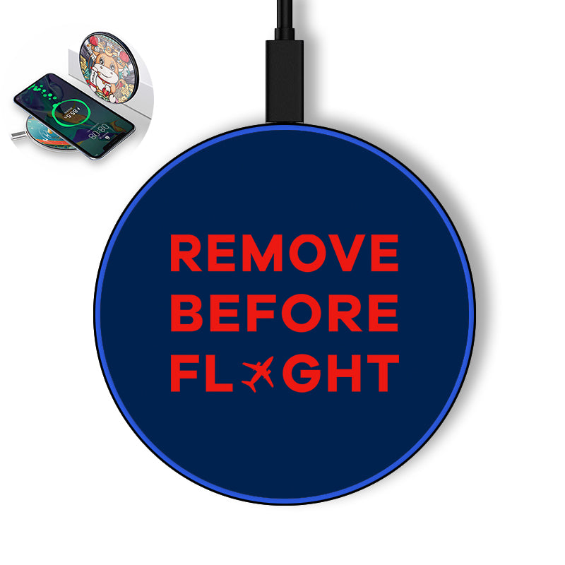 Remove Before Flight Designed Wireless Chargers