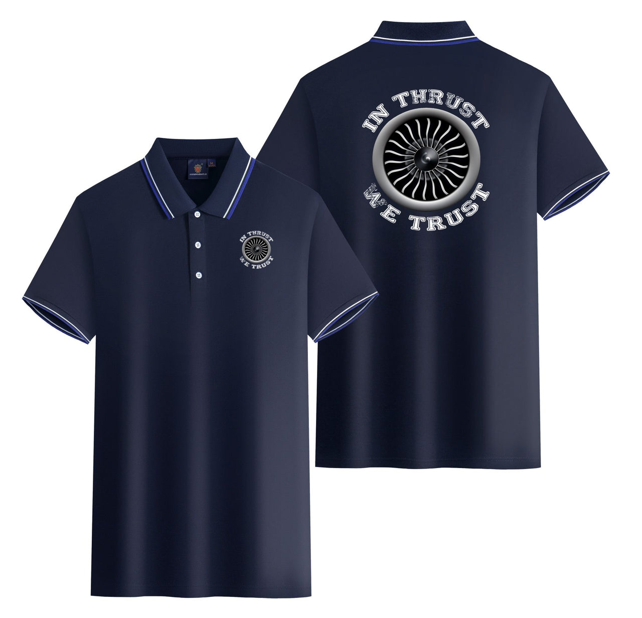 In Thrust We Trust (Vol 2) Designed Stylish Polo T-Shirts (Double-Side)