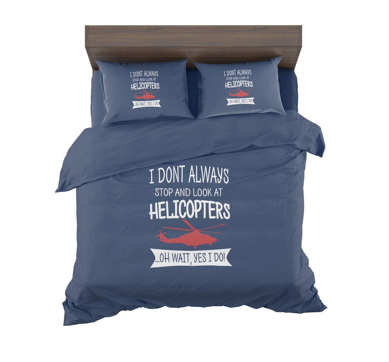 Copy of I Don't Always Stop and Look at Airplanes Designed Bedding Sets