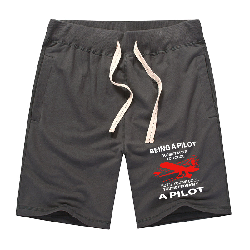 If You're Cool You're Probably a Pilot Designed Cotton Shorts