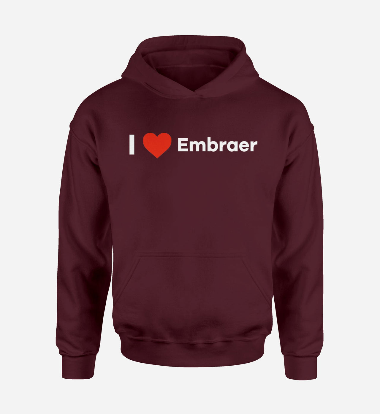 I Love Embraer Designed Hoodies