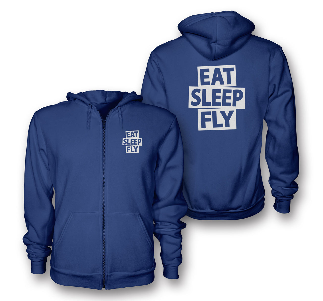 Eat Sleep Fly Designed Zipped Hoodies