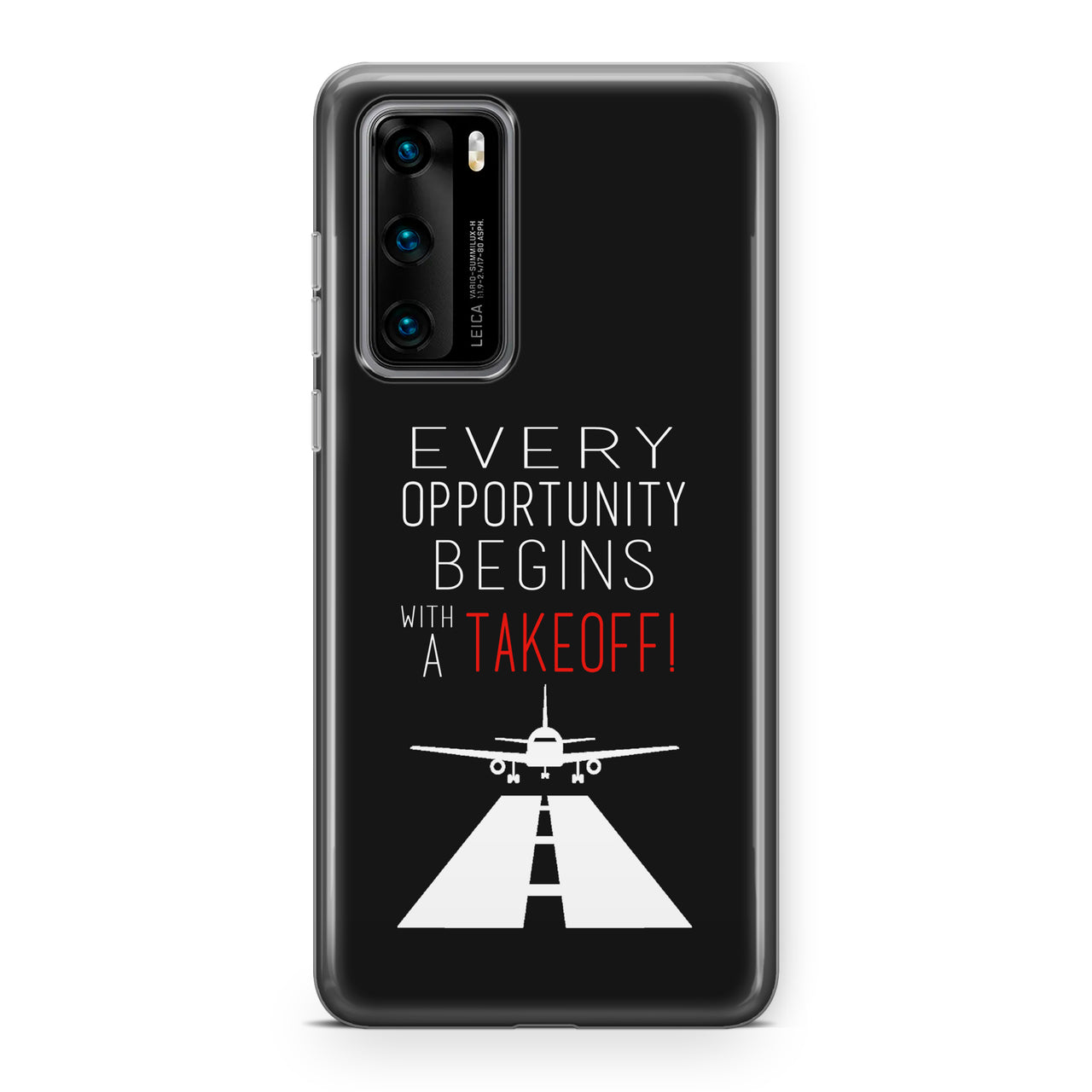 Every Opportunity Designed Huawei Cases