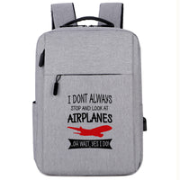 Thumbnail for I Don't Always Stop and Look at Airplanes Designed Super Travel Bags