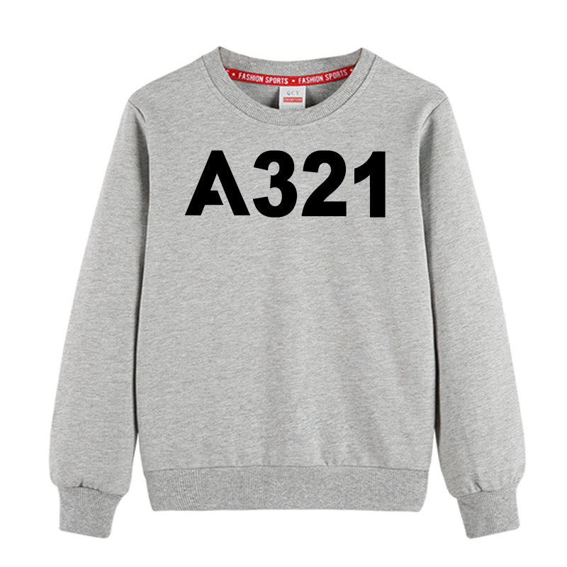 A321 Flat Text Designed "CHILDREN" Sweatshirts