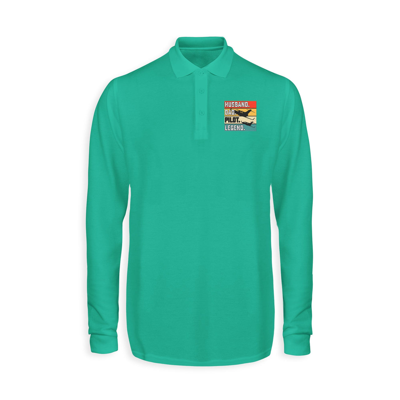 Husband & Dad & Pilot & Legend Designed Long Sleeve Polo T-Shirts