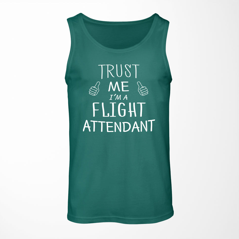 Trust Me I'm a Flight Attendant Designed Tank Tops