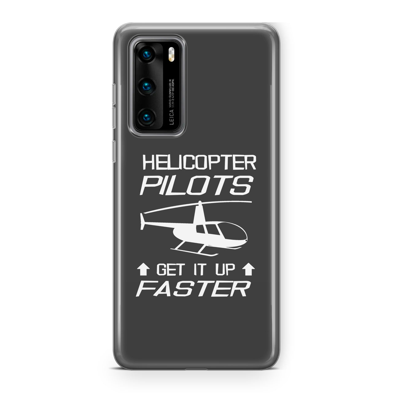 Helicopter Pilots Get It Up Faster Designed Huawei Cases