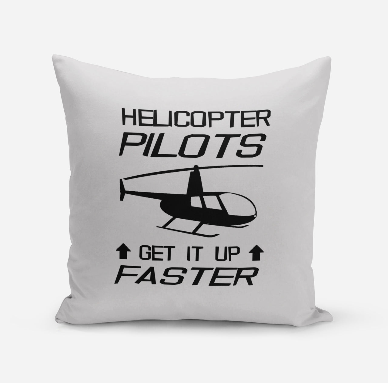 Helicopter Pilots Get It Up Faster Designed Pillows