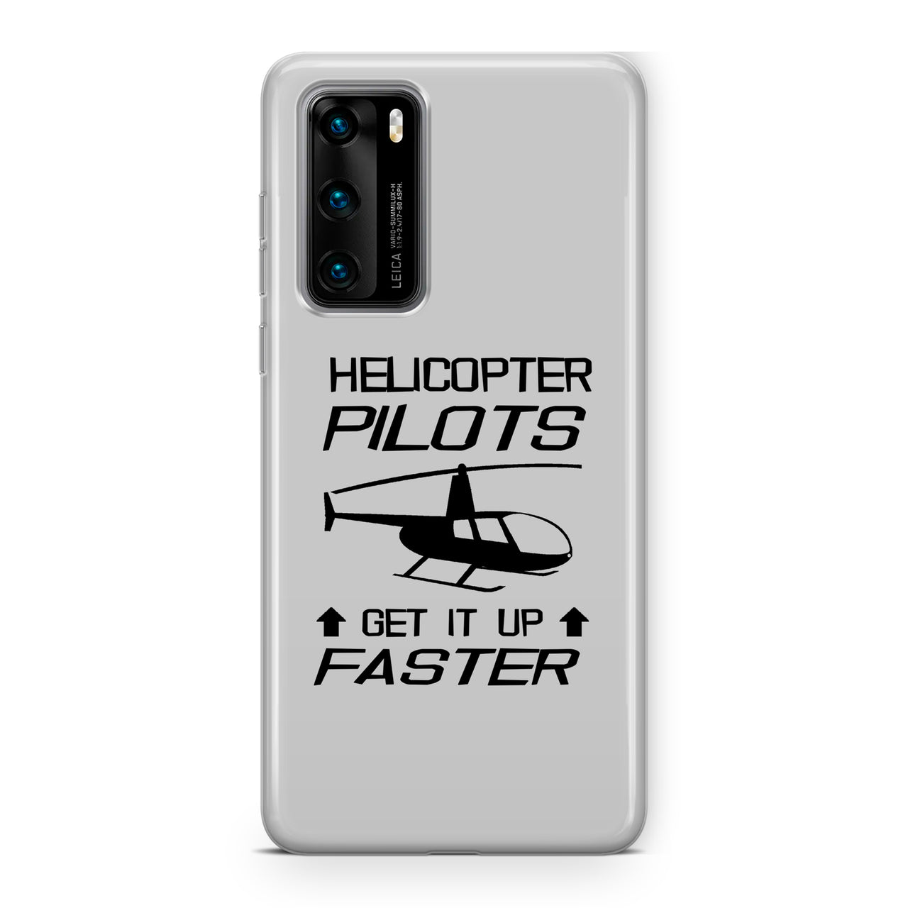 Helicopter Pilots Get It Up Faster Designed Huawei Cases