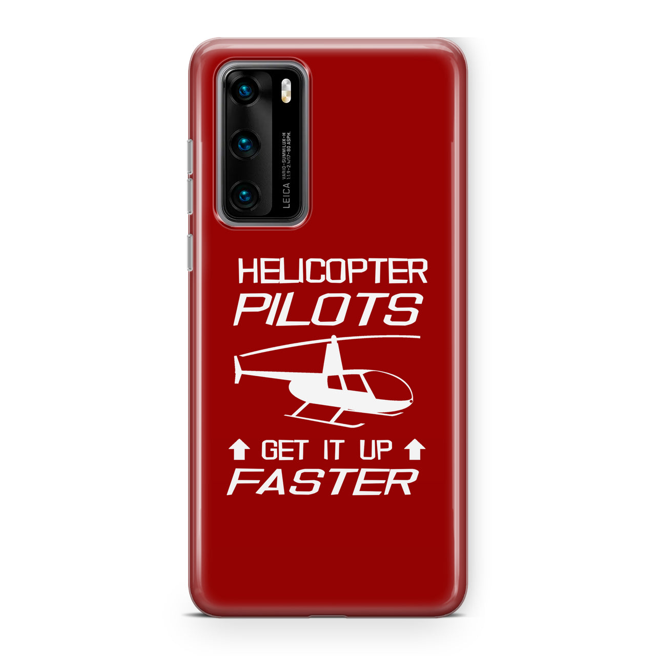 Helicopter Pilots Get It Up Faster Designed Huawei Cases