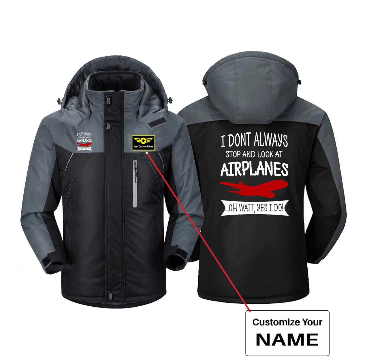 I Don't Always Stop and Look at Airplanes Designed Thick Winter Jackets