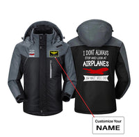 Thumbnail for I Don't Always Stop and Look at Airplanes Designed Thick Winter Jackets