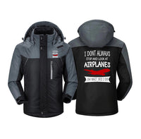 Thumbnail for I Don't Always Stop and Look at Airplanes Designed Thick Winter Jackets