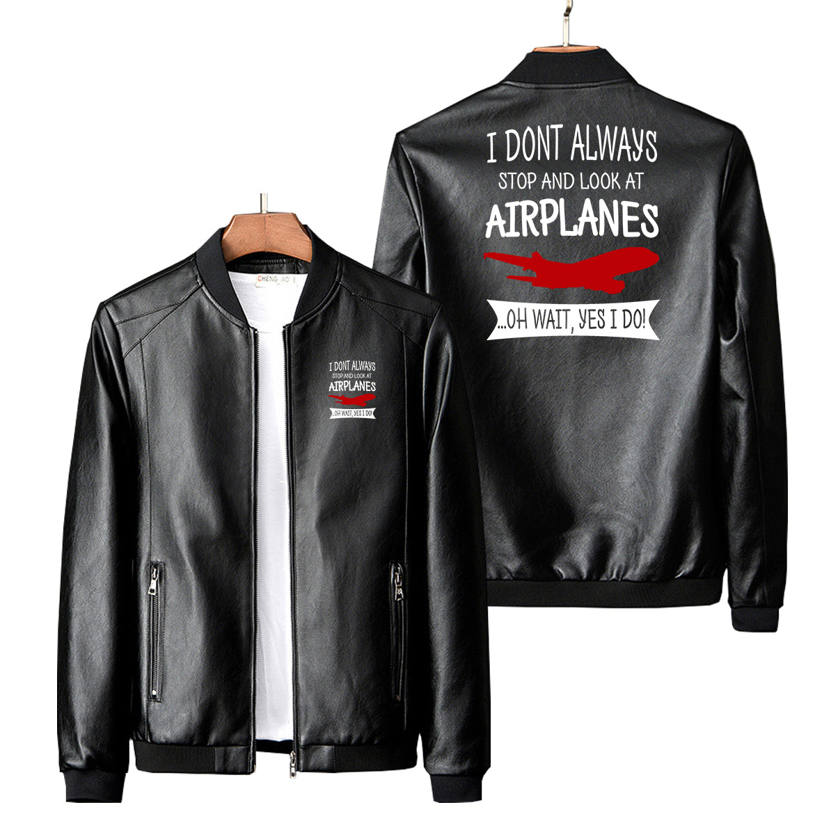 I Don't Always Stop and Look at Airplanes Designed PU Leather Jackets