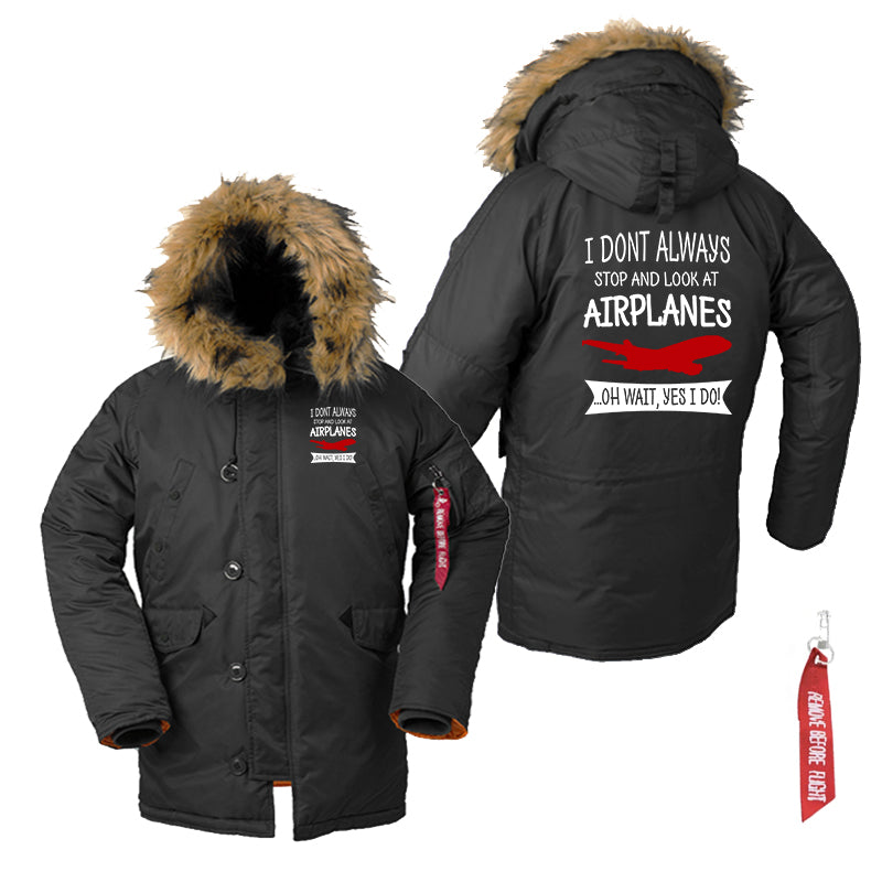 I Don't Always Stop and Look at Airplanes Designed Parka Bomber Jackets