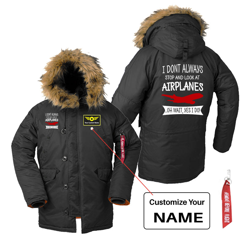 I Don't Always Stop and Look at Airplanes Designed Parka Bomber Jackets