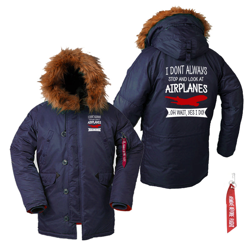 I Don't Always Stop and Look at Airplanes Designed Parka Bomber Jackets