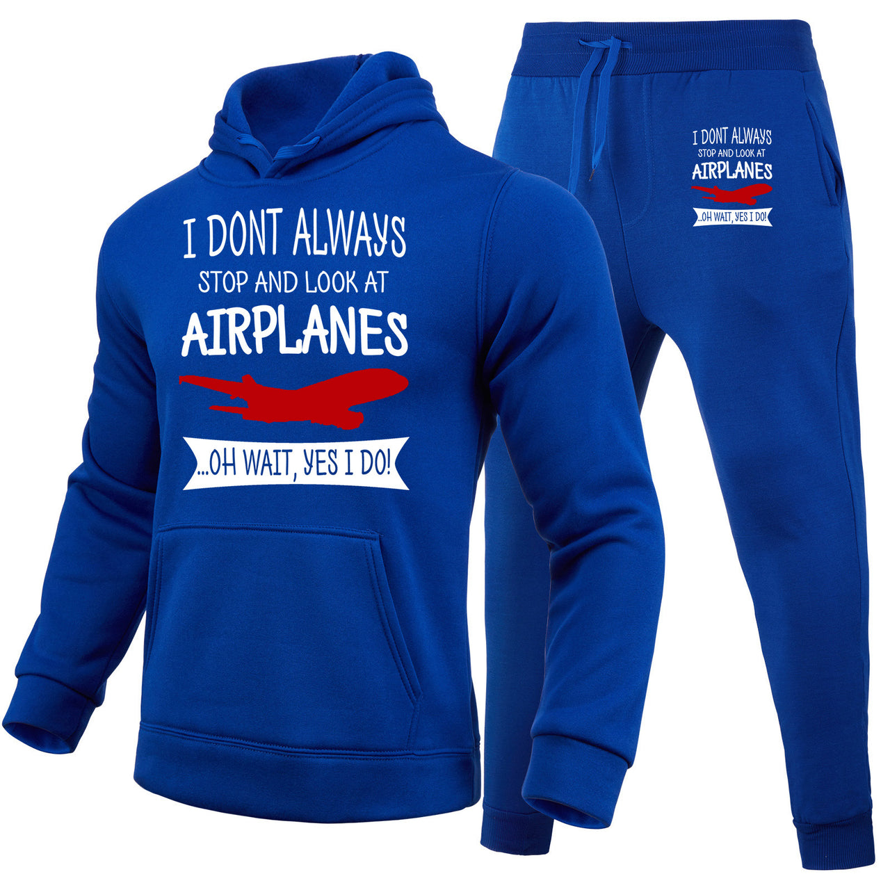 I Don't Always Stop and Look at Airplanes Designed Hoodies & Sweatpants Set