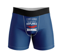 Thumbnail for I Don't Always Stop and Look at Airplanes Designed Men Boxers